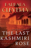 The Last Kashmiri Rose, Cleverly, Barbara