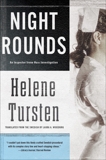 Night Rounds, Tursten, Helene