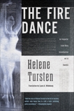 The Fire Dance, Tursten, Helene