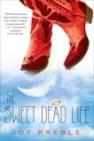 The Sweet Dead Life, Preble, Joy