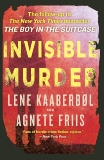 Invisible Murder, Kaaberbol, Lene & Friis, Agnete