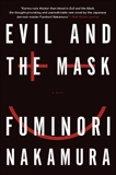 Evil and the Mask, Nakamura, Fuminori