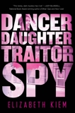 Dancer, Daughter, Traitor, Spy, Kiem, Elizabeth