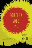 Foreign Gods, Inc., Ndibe, Okey