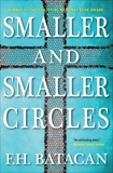 Smaller and Smaller Circles, Batacan, F.H.