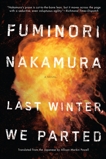 Last Winter We Parted, Nakamura, Fuminori