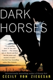 Dark Horses, von Ziegesar, Cecily