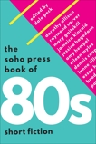 The Soho Press Book of '80s Short Fiction, Peck, Dale