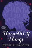 Unearthly Things, Gagnon, Michelle