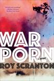 War Porn, Scranton, Roy