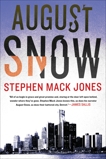 August Snow, Jones, Stephen Mack