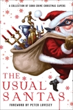 The Usual Santas: A Collection of Soho Crime Christmas Capers, 