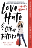 Love, Hate and Other Filters, Ahmed, Samira