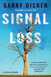 Signal Loss, Disher, Garry