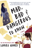 Mad, Bad & Dangerous to Know, Ahmed, Samira