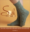 Sock Innovation: Knitting Techniques and Patterns for One-of-a-kind Socks, Apichairuk, Cookie
