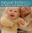 Natural Knits for Babies and Moms, Harding, Louisa