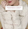 Inspired to Knit: Creating Exquisite Handknits, Orne, Michele Rose