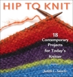 Hip to Knit, Swartz, Judith L.