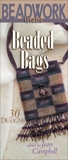 Beadwork Creates Beaded Bags, Campbell, Jean