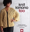 Knit Kimono Too: Simple Designs to Mix, Match, and Layer, Square, Vicki