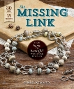 The Missing Link: From Basic to Beautiful Wirework Jewelry, Wimmer, Cindy