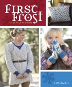 First Frost: Cozy Folk Knitting, Guy, Lucinda