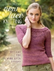 New Lace Knitting: Designs for Wide Open Spaces, Hill, Rosemary