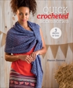 Quick Crocheted Accessories, Zientara, Sharon