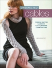 Unexpected Cables: Feminine Knitted Garments Featuring Modern Cable Knitting, Zoppetti, Heather