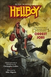 Hellboy: Oddest Jobs, Mignola, Mike