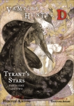 Vampire Hunter D Volume 16: Tyrant's Stars Parts 1 & 2, Kikuchi, Hideyuki