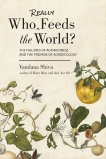 Who Really Feeds the World?: The Failures of Agribusiness and the Promise of Agroecology, Shiva, Vandana