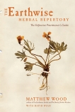 The Earthwise Herbal Repertory: The Definitive Practitioner's Guide, Wood, Matthew