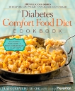 The Diabetes Comfort Food Diet Cookbook: 200 Delicious Dishes to Help You Lose Weight and Balance Blood Sugar, Cipullo, Laura