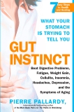 Gut Instinct: What Your Stomach is Trying to Tell You, Pallardy, Pierre