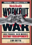 Men's Health Workout War: Lose Pounds, Gain Muscle, Destroy Your Opponents, Cotta, Jim & Editors of Men's Health Magazi