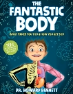 The Fantastic Body: What Makes You Tick & How You Get Sick, Bennett, Howard