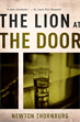 The Lion at the Door, Thornburg, Newton