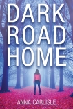 Dark Road Home: A Gin Sullivan Mystery, Carlisle, Anna