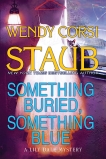 Something Buried, Something Blue: A Lily Dale Mystery, Staub, Wendy Corsi