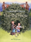 The Big House, Coman, Carolyn