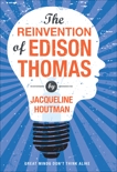 The Reinvention of Edison Thomas, Houtman, Jacqueline