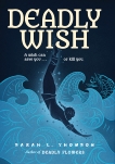 Deadly Wish: A Ninja's Journey, Thomson, Sarah L.