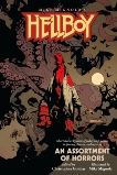 Hellboy: An Assortment of Horrors, Mignola, Mike