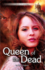 Queen of the Dead [3], MG, Higgins