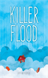 Killer Flood, Jeff, Gottesfeld