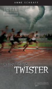 A Boy Called Twister, Anne, Schraff
