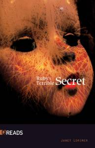 Ruby's Terrible Secret, Lorimer� Janet