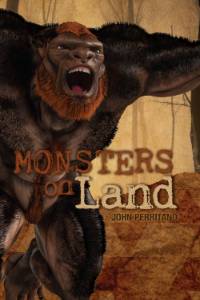 Monsters on Land, John, Perritano